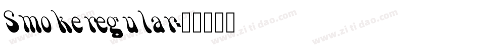 Smoke regular字体转换